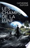 Les Champs de la Lune