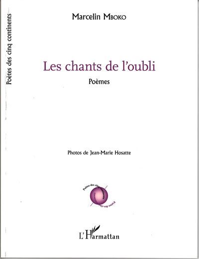 Les chants de l'oubli Poèmes