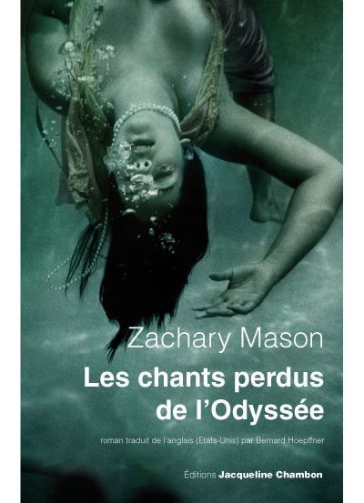 Les chants perdus de l'Odyssée