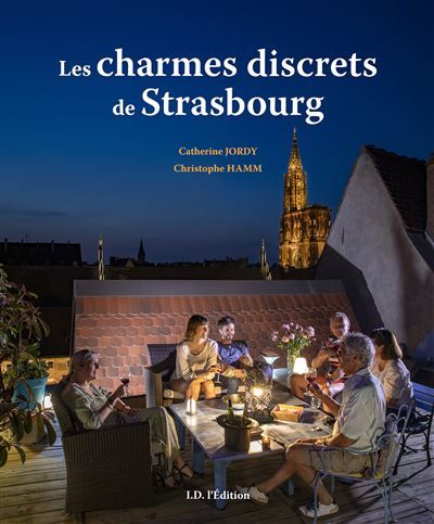 Les charmes discrets de Strasbourg
