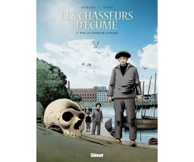 Les Chasseurs d'écume - Tome 05 1934, Le crâne de la plage