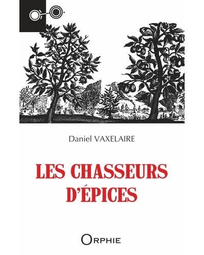 Les chasseurs d'épices