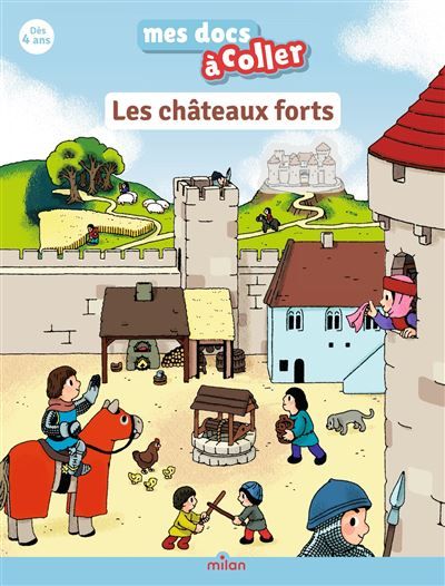 Les châteaux forts - Emmanuel Ristord