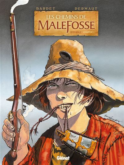 Les Chemins de Malefosse - Intégrale Chapitre I Intégrale Tome 1  à Tome 4