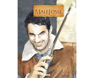 Les Chemins de Malefosse - Intégrale Chapitre III