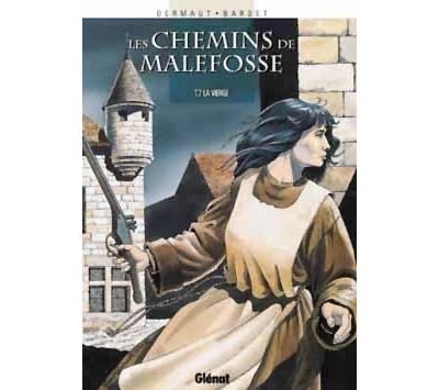 Les Chemins de Malefosse - Tome 07 La Vierge