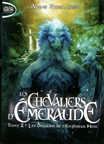 Les Chevaliers d'Emeraude - tome 2 Les dragons de l'empereur noir