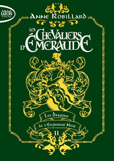 Les Chevaliers d'émeraude - Tome 2 Les dragons de l'Empereur noir - édition collector Edition Collector