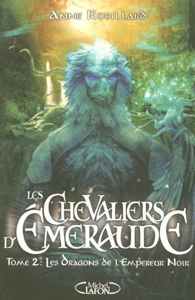 Les Chevaliers d'Emeraude - Tome 2 Les dragons de l'empereur noir