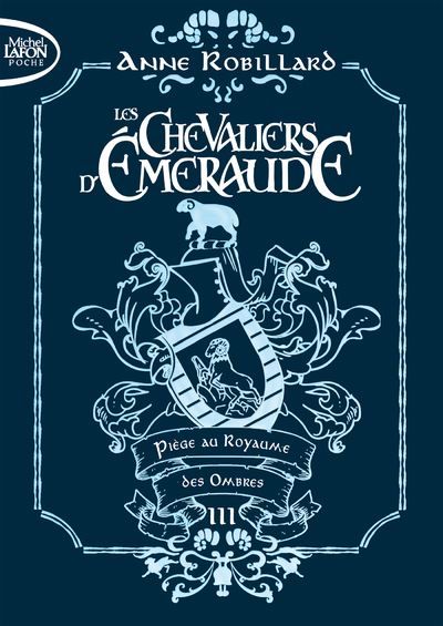 Les chevaliers d'émeraude - Tome 3 Piège des ombres - édition collector Edition Collector