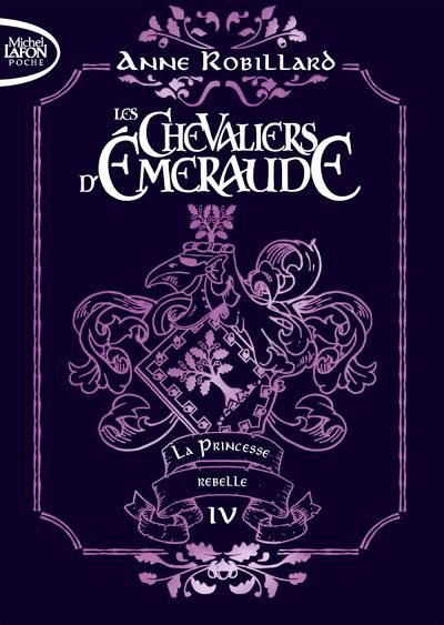 Les Chevaliers d'émeraude - Tome 4 La Princesse rebelle - édition collector Edition Collector