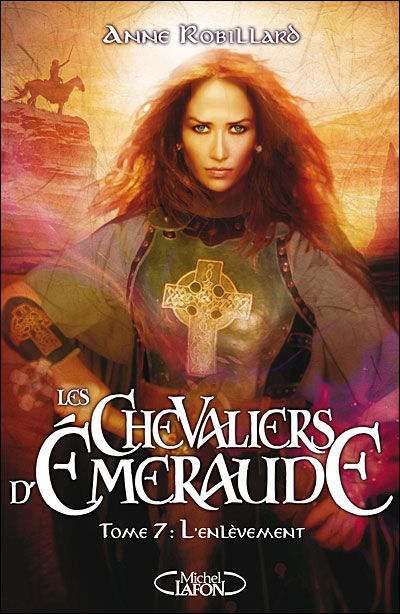 Les Chevaliers d'Emeraude - Tome 7 L'enlèvement