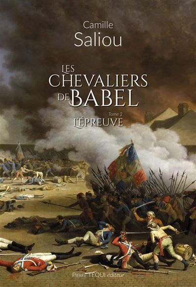 Les chevaliers de Babel - Tome 2 L’épreuve