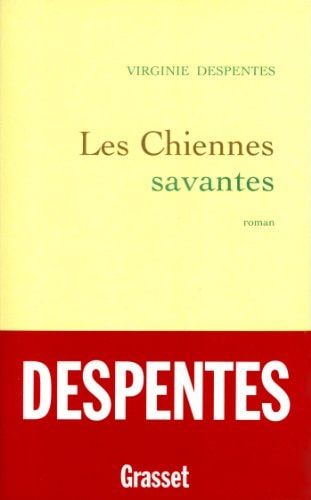 Les chiennes savantes roman