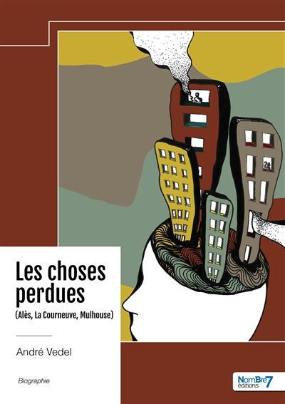 Les choses perdues Alès, La Courneuve, Mulhouse
