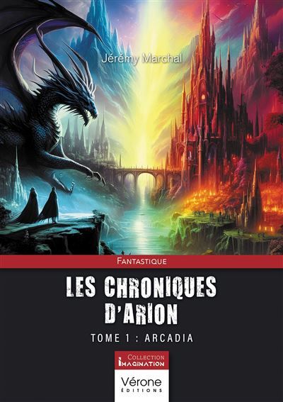 Les chroniques d'Arion - Tome 1 Arcadia