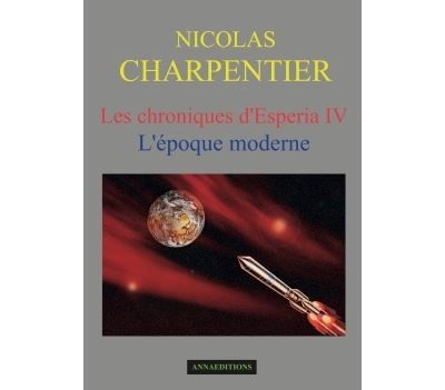 Les chroniques d'Esperia L'époque moderne