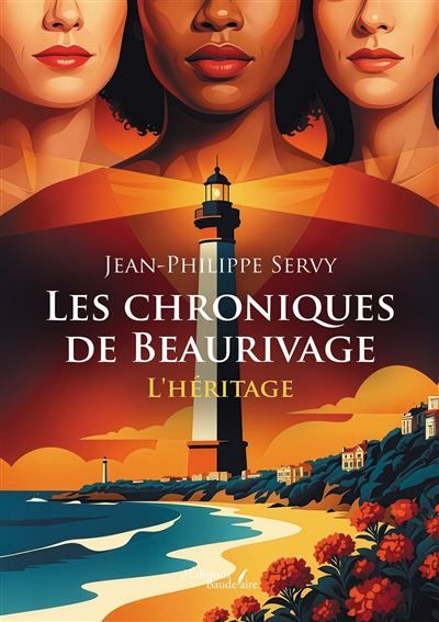 Les chroniques de Beaurivage L'héritage