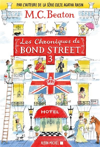 Les Chroniques de Bond Street - tome 3 Colonel Sandhurst à la rescousse - La Dernière Saison