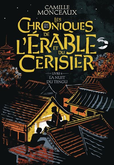 Les chroniques de l'érable et du cerisier La Nuit du Tengu