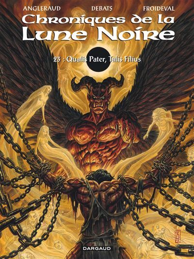 Les Chroniques de la Lune noire - Tome 23 - Qualis Pater, Talis Filius - Fabrice Angleraud