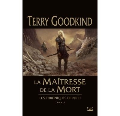 Les Chroniques de Nicci, T1 : La Maîtresse de la Mort