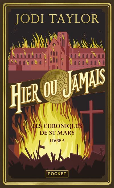 Les Chroniques de St Mary - Livre 5 Hier ou jamais