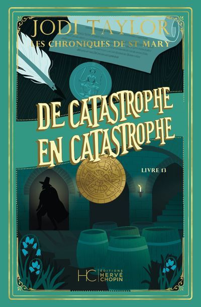 Les Chroniques de St Mary - Tome 13 De catastrophe en catastrophe