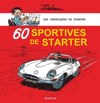 Les chroniques de Starter - 60 sportives de Starter