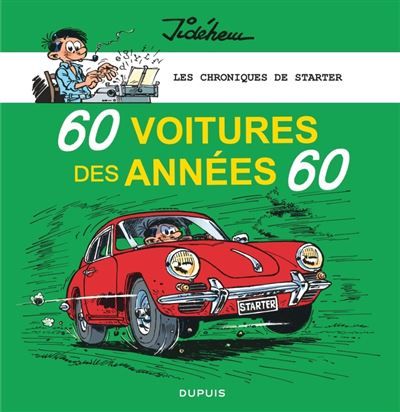 Les chroniques de Starter - 60 voitures des années 60