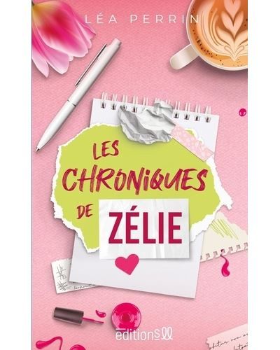 Les chroniques de Zélie