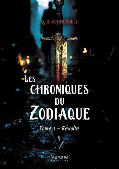 Les chroniques du Zodiaque - Tome 1 Révolte