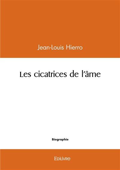 Les cicatrices de l'âme