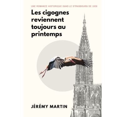 Les cigognes reviennent toujours au printemps