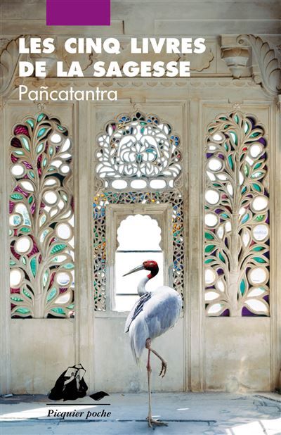 Les cinq livres de la sagesse - pancatantra Pancatantra
