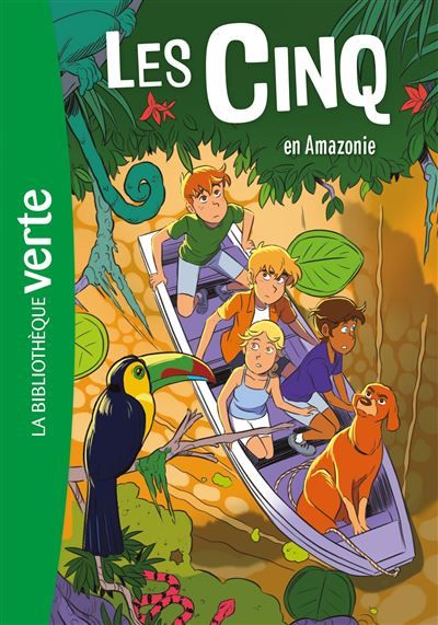 Les Cinq (nouvelle édition), Tome 40 - Les Cinq en Amazonie