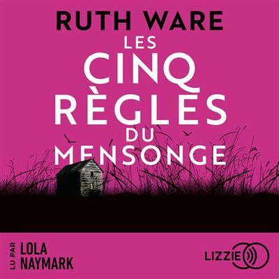 Les cinq règles du mensonge