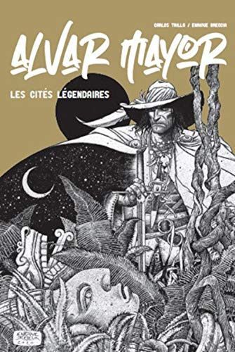 Couverture de Les cités légendaires par Carlos Trillo
