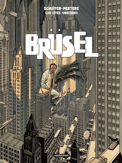 Les Cités obscures - Brüsel Nouvelle édition