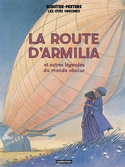 Les Cités obscures. La route d'Armilia