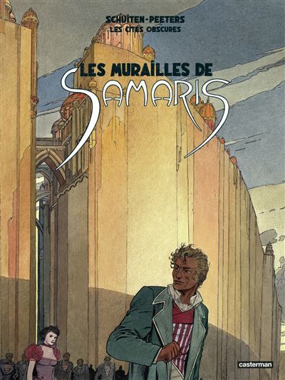 Les Cités obscures - Les murailles de Samaris Nouvelle édition