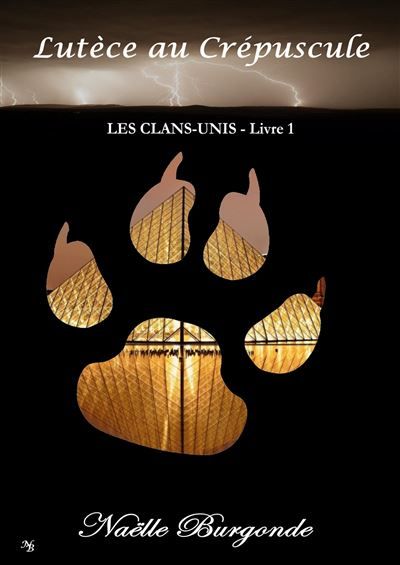 Les Clans-Unis : Lutèce au Crépuscule Tome 1