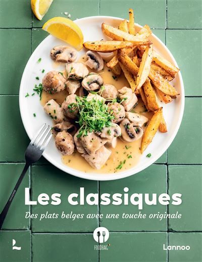 Les classiques Des plats belges avec une touche originale