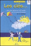 Les cles vol.1 --- formation musicale Pour bien démarrer la 2ème année de formation musicale