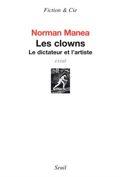 Les Clowns Le dictateur et l'artiste