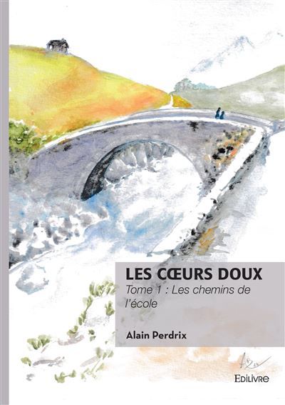 Les coeurs doux Les chemins de l'école