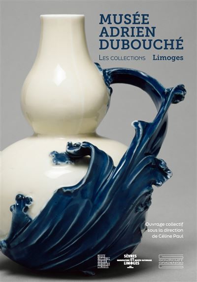 Les collections du musée Adrien Dubouché Limoges