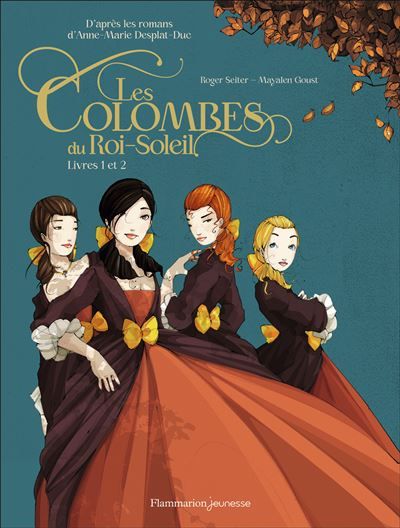 Les Colombes du Roi-Soleil en BD Livres 1 et 2