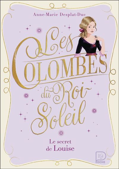 Les Colombes du Roi-Soleil Le secret de Louise