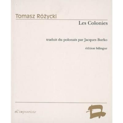 Les colonies Edition bilingue français-polonais